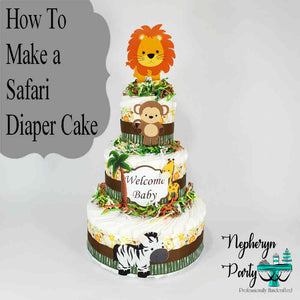 Making a Safari Diaper Cake Centerpiece