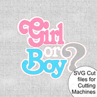 Girl or Boy Gender Reveal SVG Cutting Files
