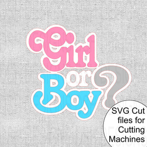 Girl or Boy Gender Reveal SVG Cutting Files