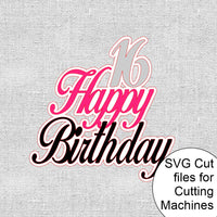 Happy 16th Birthday SVG Cutting Files
