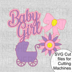 Baby Girl SVG Cutting FIles