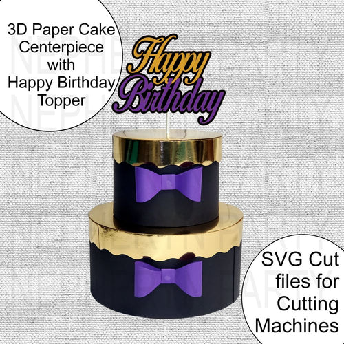 Birthday 3D Paper Cake SVG Cutting Files