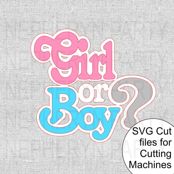 Girl or Boy Gender Reveal SVG Cutting FIle