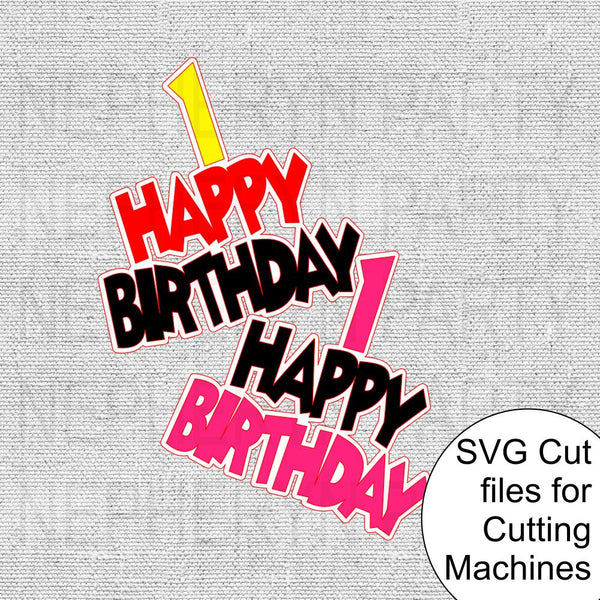 Happy 1st Birthday SVG File