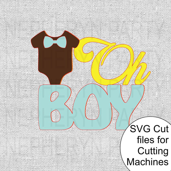 Oh Boy Cake Topper SVG Cutting File